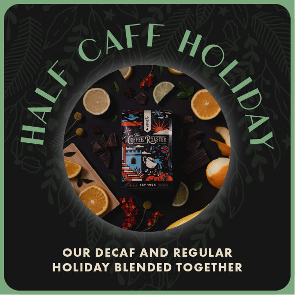 Half Caff - Holiday Blend
