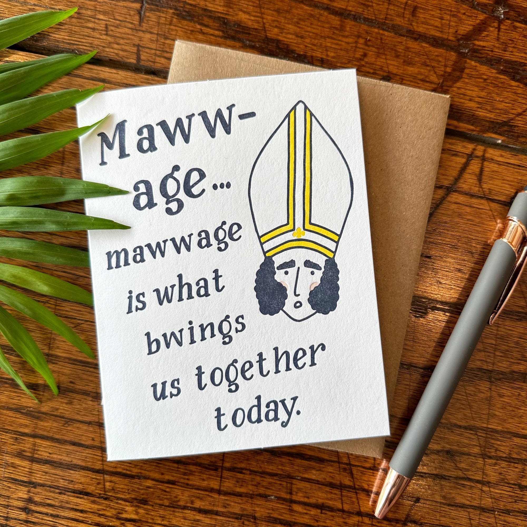 Mawwage Is What Bwings Us Together Card